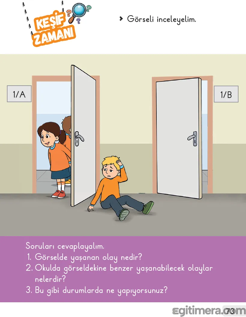 1. Sınıf Hayat Bilgisi MEB kitabı sayfa 73, düşme, mutfakta çıkan yangın ve deprem anı gibi farklı acil durum senaryolarını içeren eğitici görseller ve sorular.