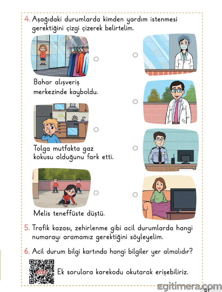 1. Sınıf Hayat Bilgisi ders kitabı sayfa 81, acil durumlarda yardım istenecek kişilerle eşleştirme etkinliği ve acil durum sorularını içeren sayfa görseli.
