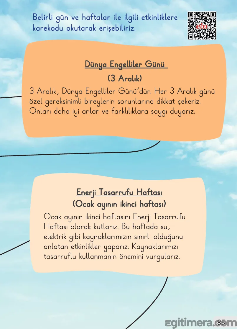 1. Sınıf Hayat Bilgisi MEB kitabı sayfa 85, Dünya Engelliler Günü ve Enerji Tasarrufu Haftası hakkında bilgilendirici metinler ve etkinlik karekodu içeren sayfa görseli