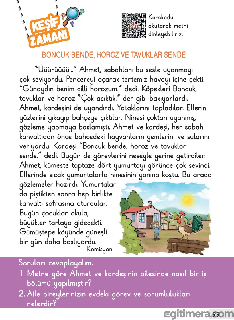 1. Sınıf Hayat Bilgisi MEB ders kitabı sayfa 99, Ahmet ve kardeşinin köy hayatında hayvanları besleyerek yardımlaşmasını ve aile içi iş bölümünü anlatan okuma metni görseli.