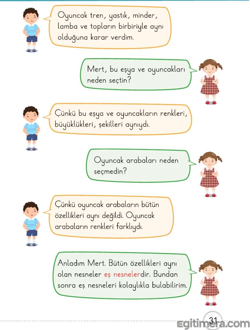 1. Sınıf Matematik ders kitabı sayfa 31, Mert'in oyuncaklar ve ev eşyaları arasındaki eş nesneleri belirlediği ve özelliklerini karşılaştırdığı anlatım sayfası.