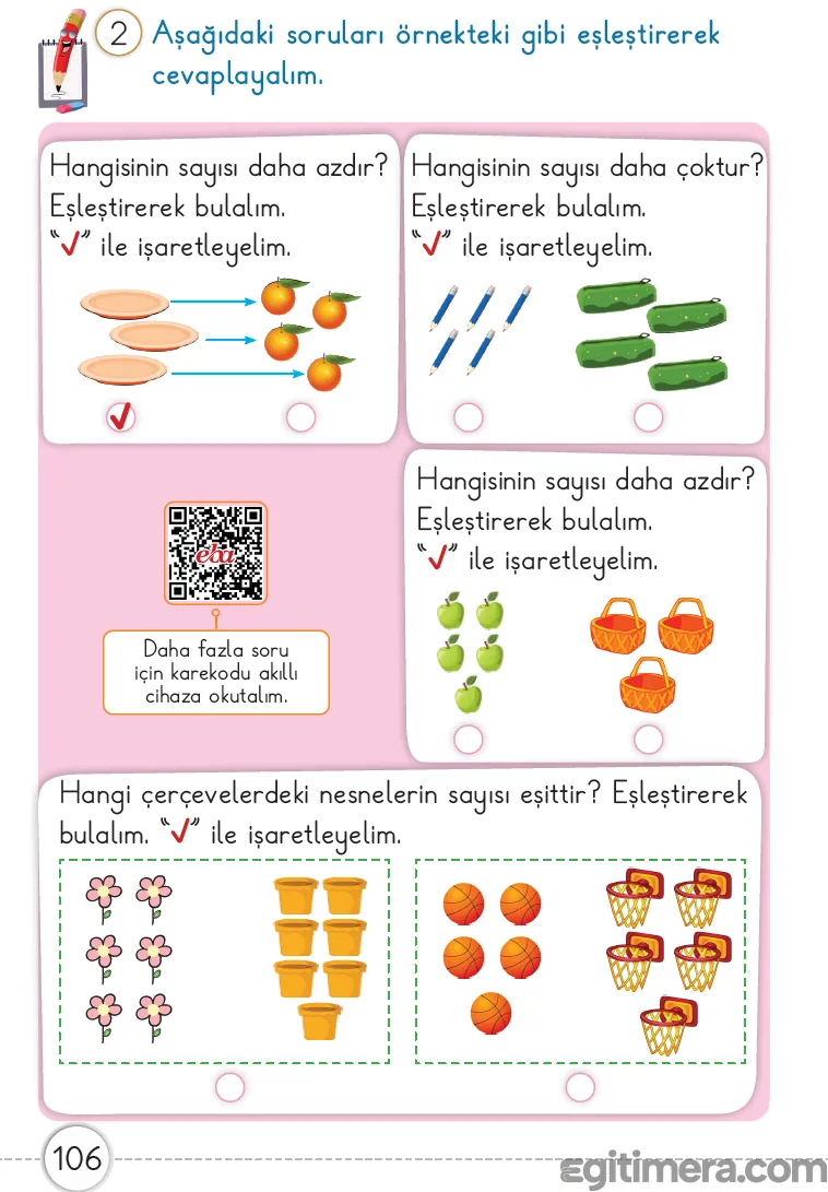 1. Sınıf Matematik ders kitabı sayfa 106; balıklar, arılar, yapraklar ve yıldızların karşılıklı eşleştirilerek miktarlarının kıyaslandığı çalışma sayfası.