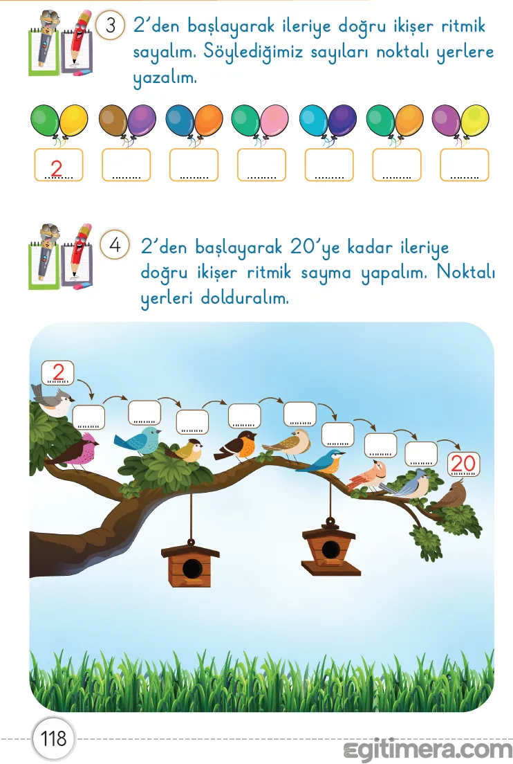 1. Sınıf Matematik ders kitabı sayfa 118; ikişer ritmik sayma yapılarak noktalı yerlerin doldurulduğu ve 20'ye kadar olan sayı dizisinin tamamlandığı çalışma sayfası.