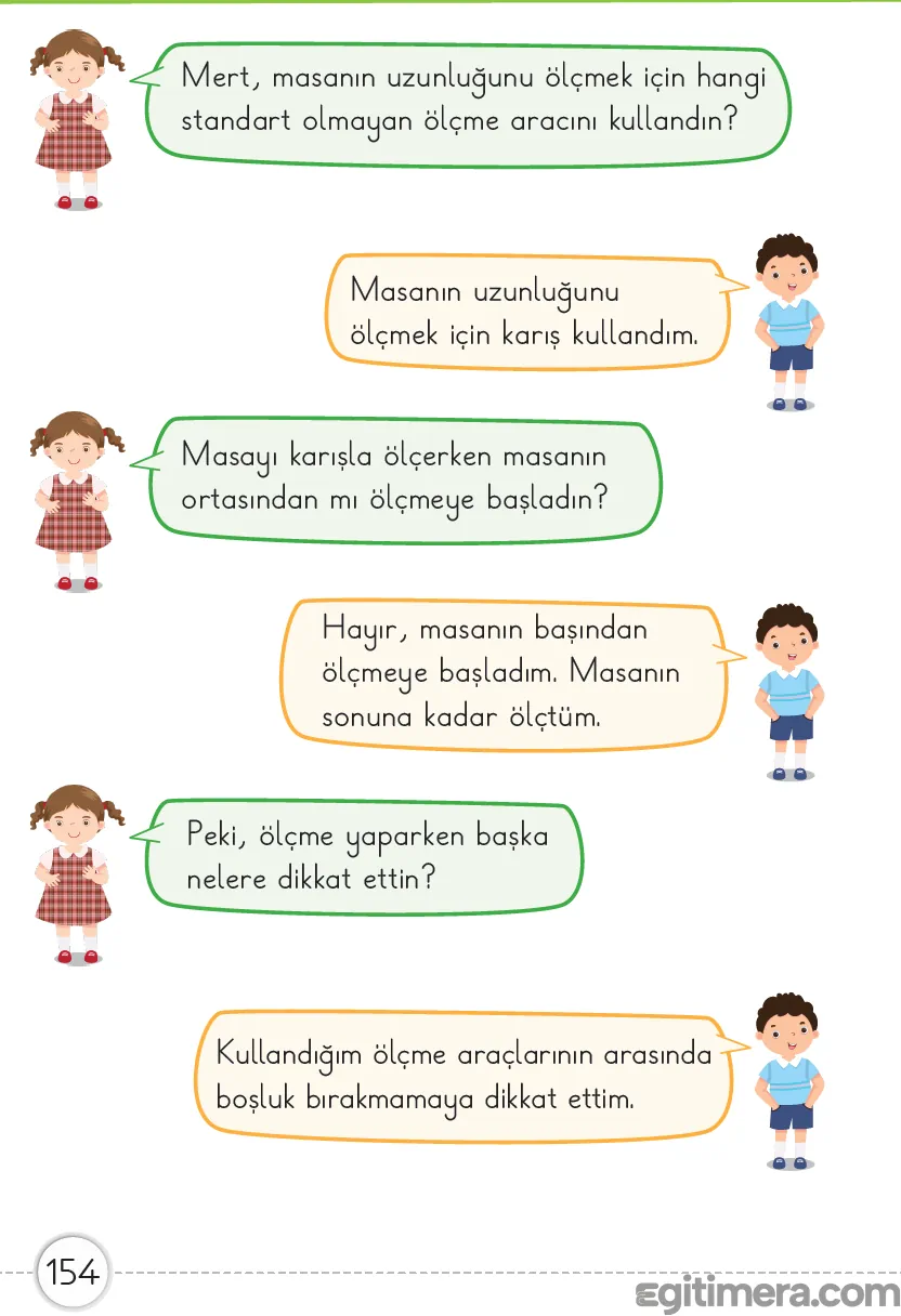 Sayfa 154: Ölçme yaparken başlangıç noktası ve ölçme araçları arasında boşluk bırakmama kuralları.
