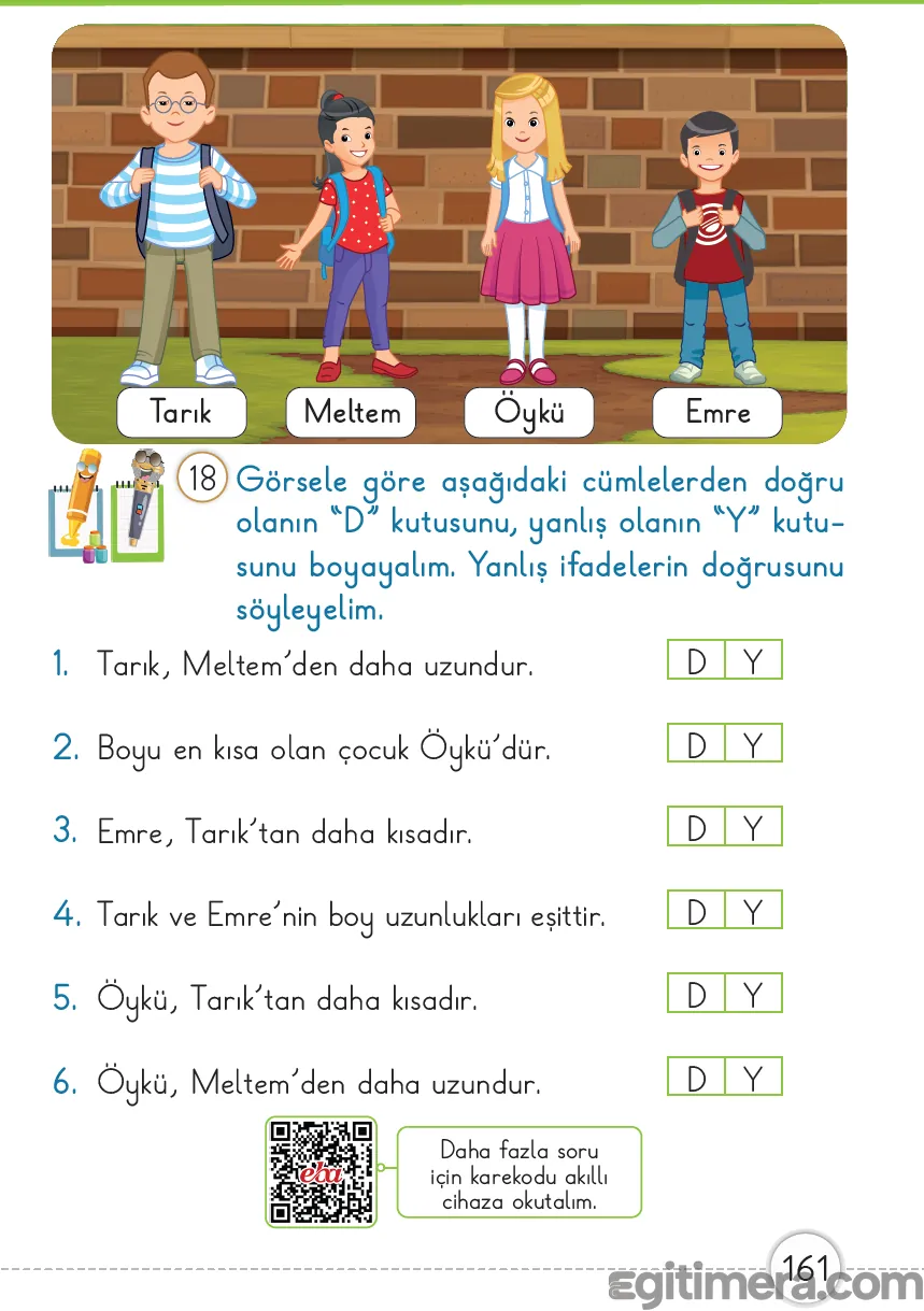 Sayfa 161: Uzunluk karşılaştırma terimlerini (daha uzun, daha kısa, eşit) kullanarak doğru-yanlış analizi.