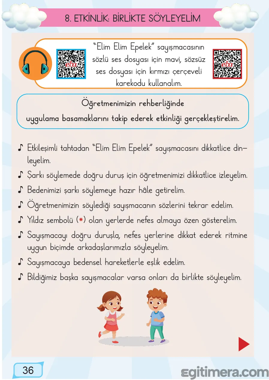 1. Sınıf Müzik ders kitabı sayfa 36; bir kız ve bir erkek çocuğun neşeyle ayakta durarak "Elim Elim Epelek" sayışmacasını canlandırdığı etkinlik sayfası.