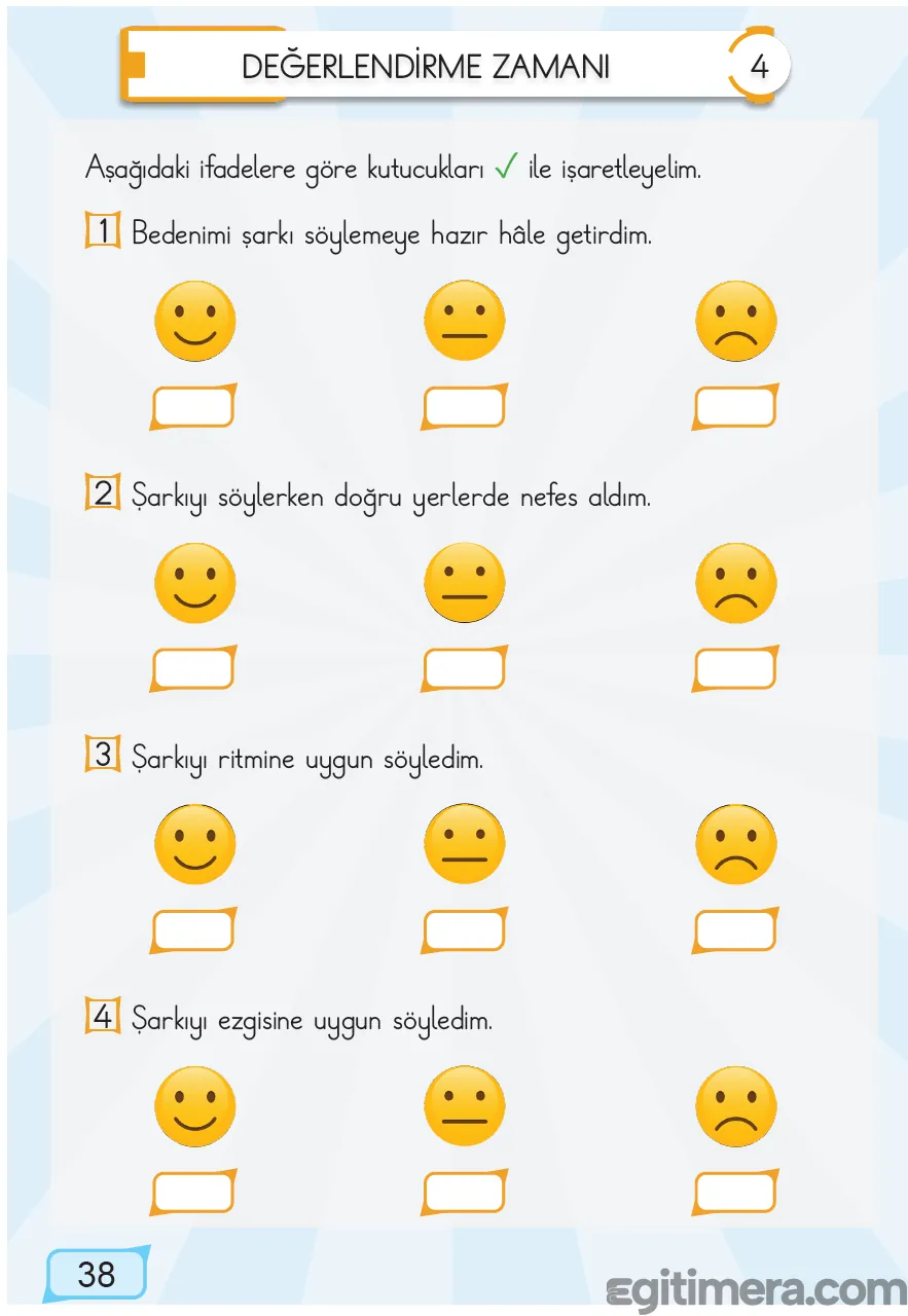 1. Sınıf Müzik ders kitabı sayfa 38; öğrencilerin şarkı söyleme performanslarını değerlendirdikleri 4 maddelik "Değerlendirme Zamanı 4" öz değerlendirme tablosu.