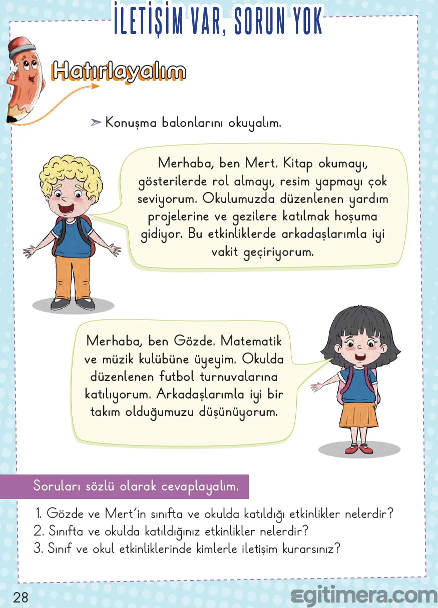 2. Sınıf Hayat Bilgisi ders kitabı sayfa 28; üstte sırt çantalı, sarı kıvırcık saçlı neşeli bir erkek çocuğu (Mert) ve altta sırt çantalı, siyah düz saçlı, etekli neşeli bir kız çocuğu (Gözde) konuşma balonlarıyla yer alıyor.