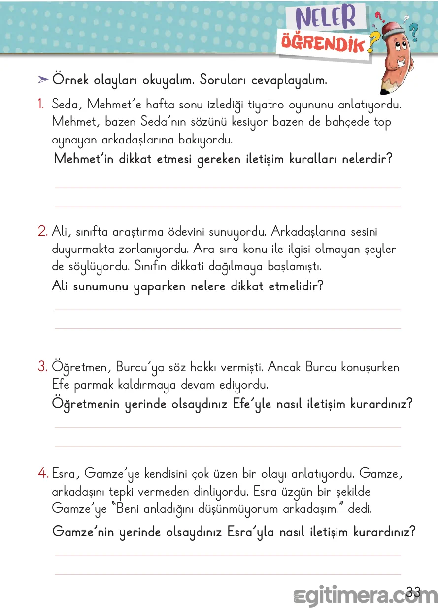 2. Sınıf Hayat Bilgisi ders kitabı sayfa 33; okul içi dinleme, sunum ve sınıfta söz hakkı durumlarındaki iletişim hatalarını içeren 4 adet örnek olay ve soru alanı.