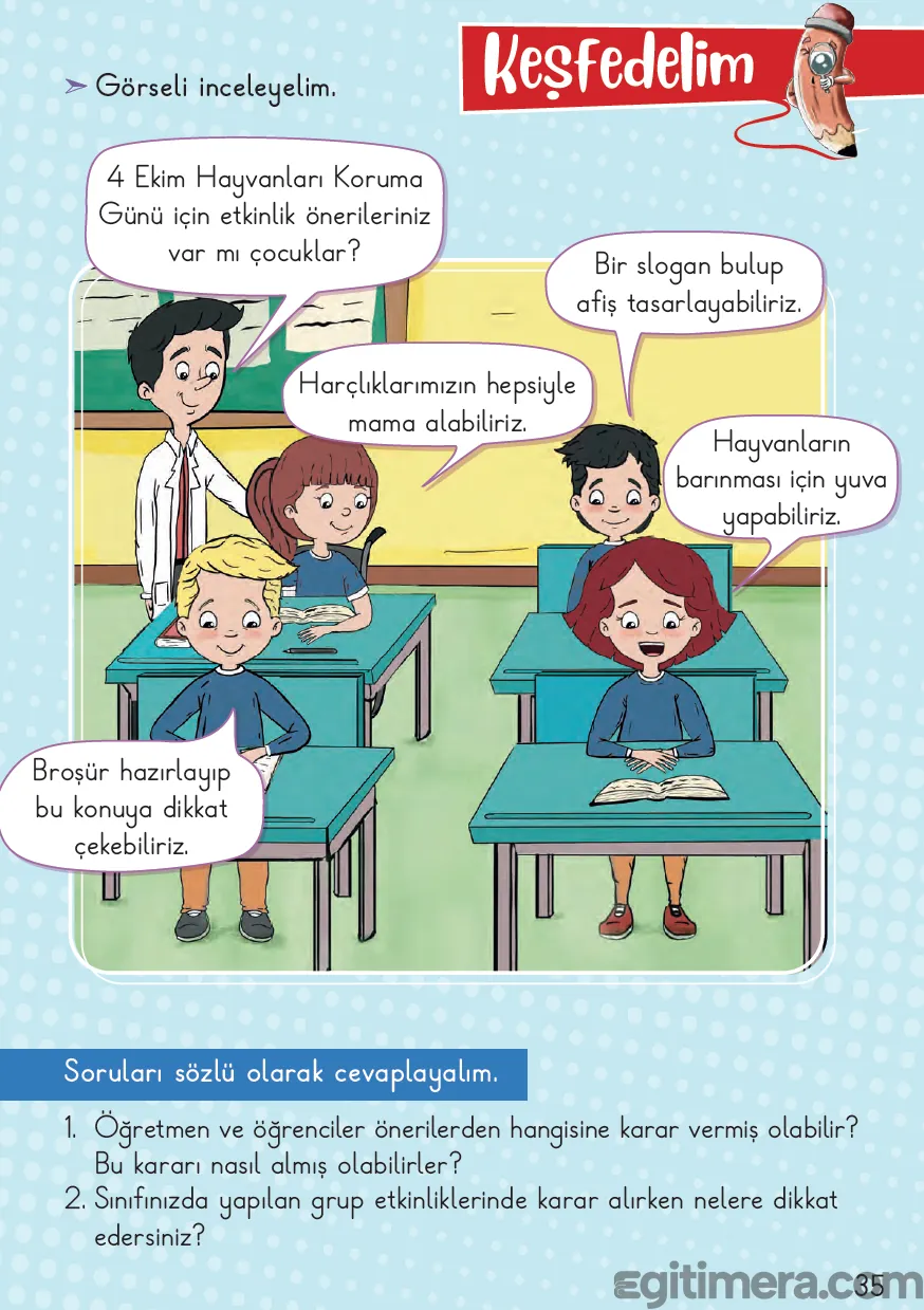 2. Sınıf Hayat Bilgisi ders kitabı sayfa 35; sınıfta öğretmen ve 4 öğrencinin "4 Ekim Hayvanları Koruma Günü" etkinliği için fikir alışverişi yaptığı konuşma balonlu çizim.