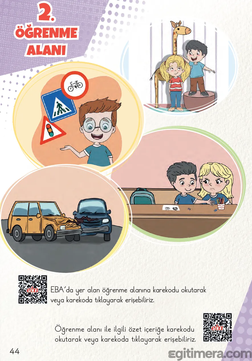 2. Sınıf Hayat Bilgisi ders kitabı sayfa 44; arka planda zürafa şeklinde bir boy ölçer, önünde duran sarı saçlı iki örgülü bir kız çocuğu ve onun boyunu neşeyle ölçen bir erkek çocuğunun yer aldığı çizim.