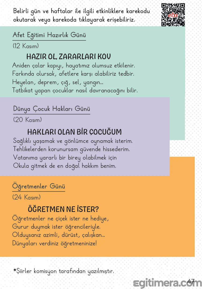 2. Sınıf Hayat Bilgisi ders kitabı sayfa 47; Afet Eğitimi Hazırlık Günü (12 Kasım), Dünya Çocuk Hakları Günü (20 Kasım) ve Öğretmenler Günü (24 Kasım) şiirlerinin yer aldığı sayfa.