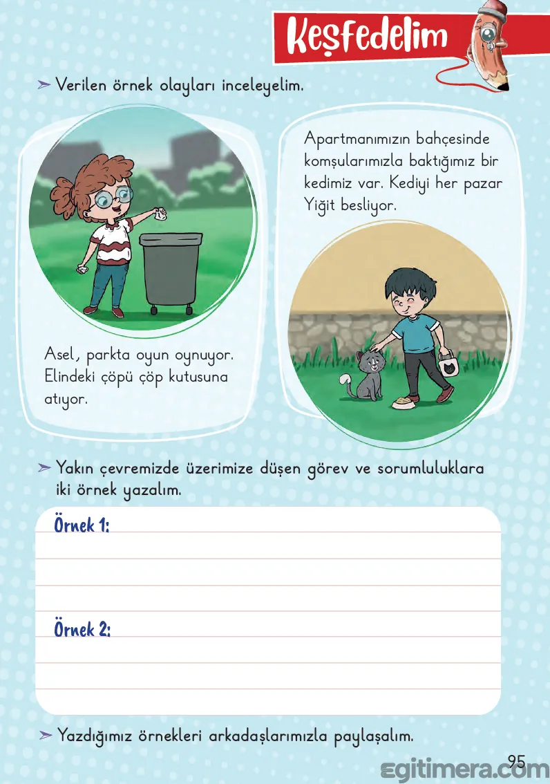 2. Sınıf Hayat Bilgisi ders kitabı sayfa 95; üstte parktaki çöpü kutuya atan gözlüklü kız çocuğu (Asel) ile sokak kedisini besleyip seven erkek çocuk (Yiğit) görselleri, altında ise 2 adet açık uçlu örnek yazma alanı.